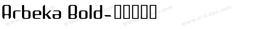 Arbeka Bold字体转换